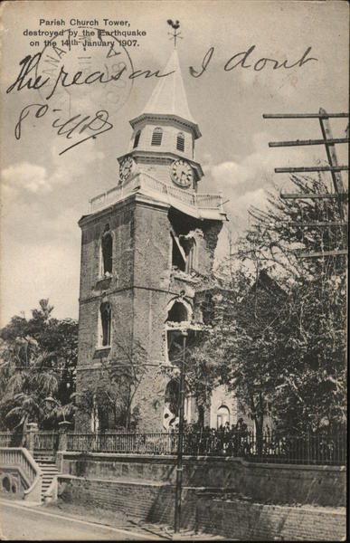 Parish Church Tower, destroyed by the Earthquake on the 14th January 1907. Kingston Jamaica