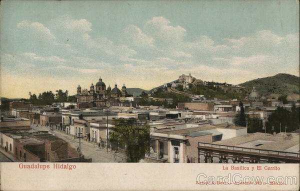La Basilica y el Cerrito Guadalupe Hidalgo Mexico