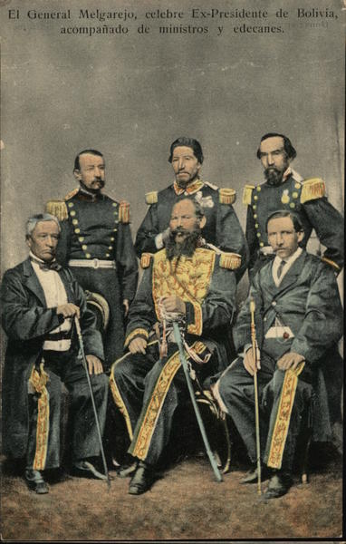 El General Melgarejo, Celebre Ex-Presidente de Bolivia, Acompanado de ministros y edecanes