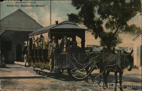 Street car, Matamoros, mexico