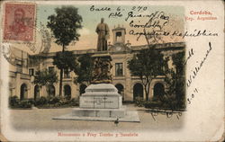 Cordoba, Rep Argentina Monumento a Fray Trcho y Sanabria Postcard