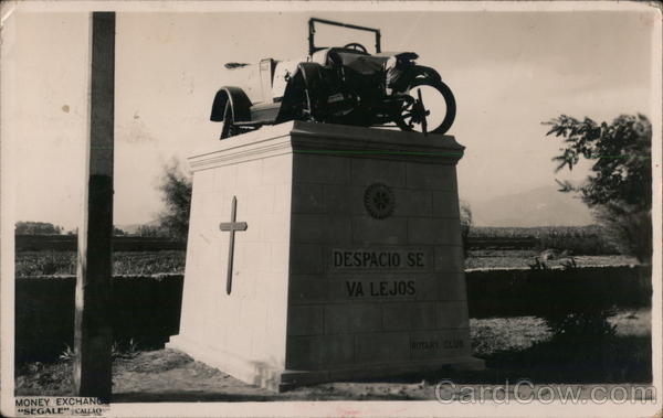 Despacio se va le Jos Rotary Club Monument Peru