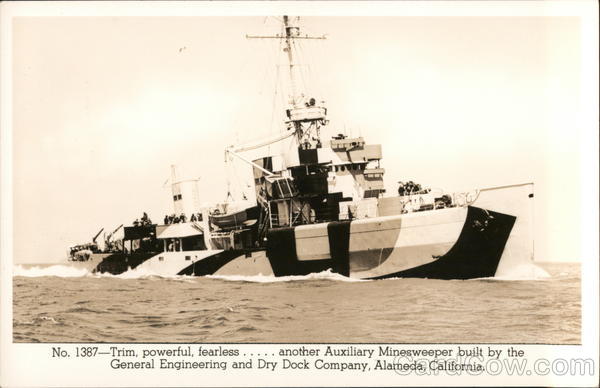 Trim, Powerful, Fearless . . . Another Auxilliary Minesweeper Built by the General Engineering and Dry Dock Company