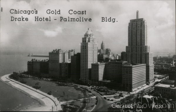 Chicago's Gold Coast, Drake Hotel, Palmolive Building Illinois