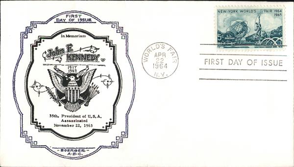 In Memoriam John F. Kennedy / 1964 World's Fair First Day Covers