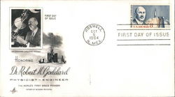 Honoring Dr. Robert H. Goddard - Physicist - Engineer First Day Cover