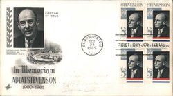 In Memoriam Adlai Stevenson 1900-1965, Distinguished Citizen Governor and Ambassador to U. N. First Day Cover