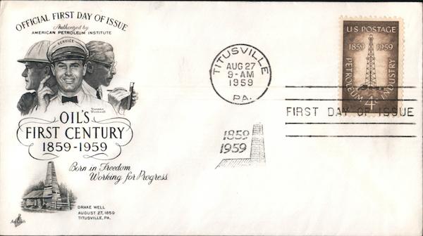 Oil's First Century 1859-1959 First Day Covers