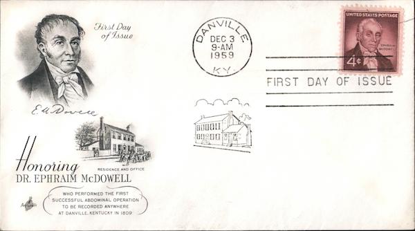 Honoring Dr. Ephraim McDowell First Day Covers