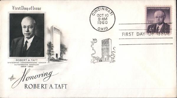 Honoring Robert A. Taft First Day Covers