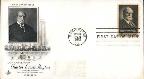 100th Anniversary Charles Evans Hughes First Day Covers