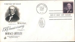 Horace Greeley, American Journalist and Statesman First Day Cover