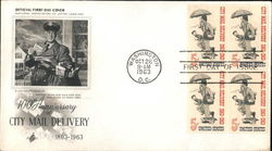 100th Anniversary of City Mail Delivery 1863-1963 Block of Stamps First Day Cover