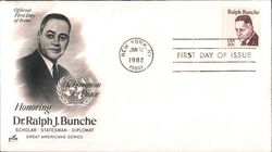 Honoring Dr. Ralph J. Bunche - Scholar - Statesman - Diplomat - Great Americans Series First Day Covers First Day Cover First Da First Day Cover