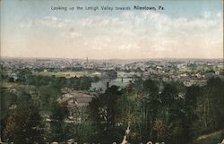 Looking Up the Lehigh Valley Towards Allentown Postcard