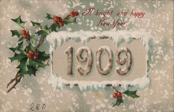 A Bright and Happy New Year: 1909 Year Dates