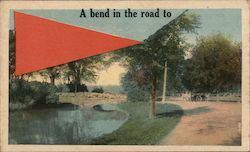 A Bend in the Road to.... Postcard
