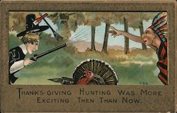 Thanksgiving Hunting Was More Exciting Then Than Now Postcard