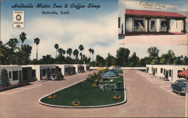 Holtfille Motor Inn & Coffee Shop Holtville California