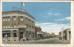 Calle 16th De Setiebre, Main Business Street, Opposite El Paso, Texas C. Juarez, Mexico Postcard Postcard Postcard
