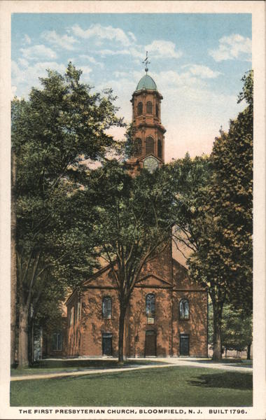 The First Presbyterian Church Bloomfield New Jersey