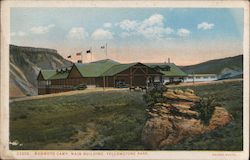 Mammoth Camp, Main Building, Yellowstone Park Yellowstone National Park Postcard Postcard Postcard