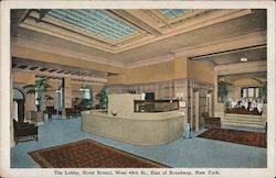 The Lobby, Hotel Bristol, West 48th St. East of Broadway New York City, NY Postcard Postcard Postcard