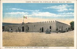 Quarters of the 21st Battalion, Mexicali, Lower Calif. Mexico Postcard