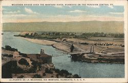 Mejorada Bridge Over the Mantaro River Huancayo, Peru Postcard Postcard Postcard