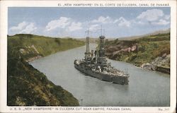 U.S.S. "New Hampshire" in Culebra Cut Near Empire Panama Canal, Panama Postcard Postcard Postcard