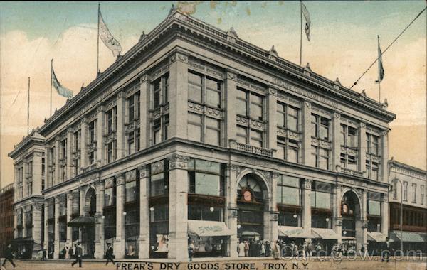 Frear's Dry Goods Store Troy New York