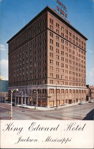 King Edward Hotel Jackson Mississippi