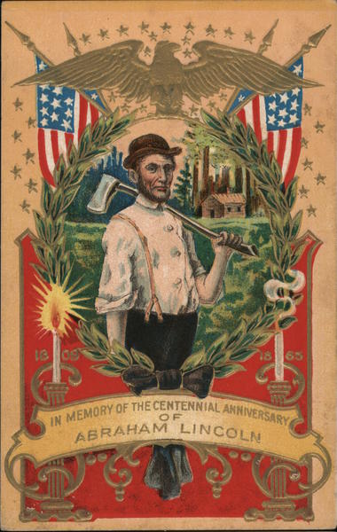 In memory of the centennial anniversary of Abraham Lincoln