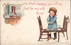 "What a bargain you will be, just the very wife for me!" Postcard