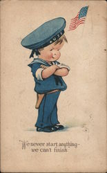 Little boy with navy cap: "We never start anything we can't finish" Postcard