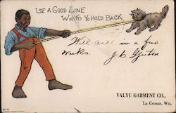 Black man with leashed dog: "Ise a good line whyfo yo hold back - Valyu Garment Co." Postcard