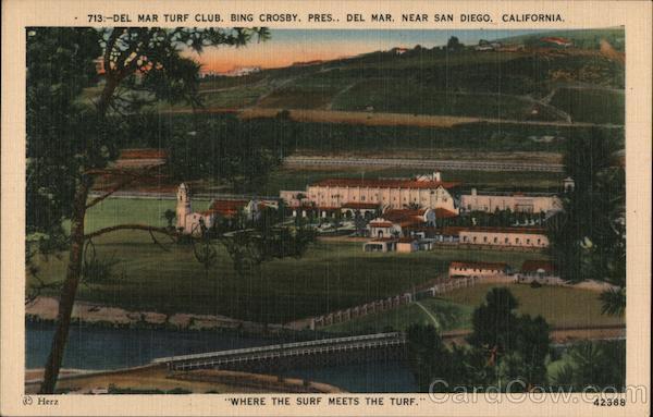 Del Mar Turf Club, Bing Crosby, Pres., Near San Diego California