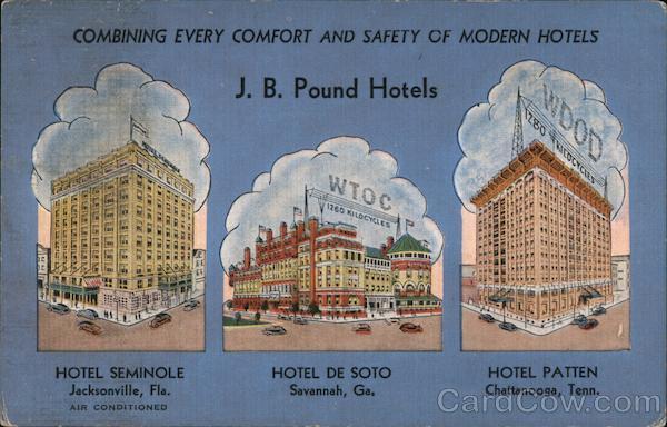 J.B. Pound Hotels: Hotel Seminole, Hotel de Soto, Hotel Patten - From The Seminole Jacksonville Florida