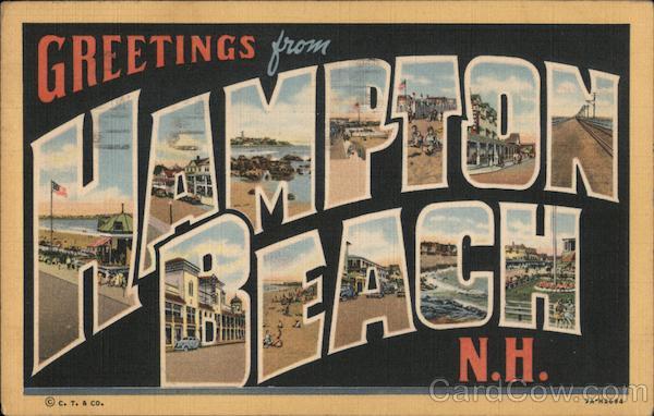 Greetings from Hampton Beach, N.H. New Hampshire