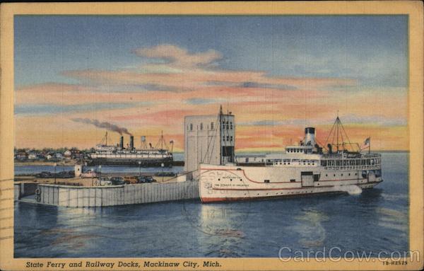 State Ferry and Railway Docks Mackinaw City Michigan
