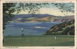 "The Golden Gate," From Lincoln Park Golf Course Postcard