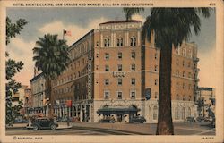 Hotel Sainte Claire, San Carlos and Market Streets Postcard