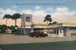 Main Building, Gacing the Gulf, Broadwater Beach Biloxi, MS Postcard Postcard Postcard