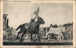 Roy Matthews in Brahma Calf Roping Contest Postcard