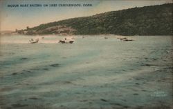 Motor Boat Racing, Lake Candlewood New Fairfield, CT Postcard Postcard Postcard