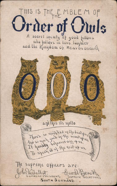 This is the Emblem of the Order of the Owls South Bend Indiana