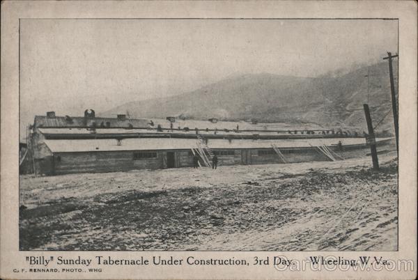 Billy Sunday Tabernacle Under Construction, 3rd Day Wheeling West Virginia