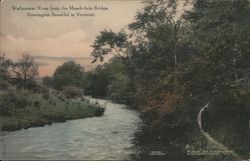 Walloomsac River fromm the Meach-hole Bridge Bennington, VT Postcard Postcard Postcard