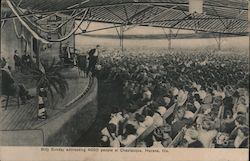 Billy Sunday Addressing 4000 Pople at Chautauqua Havana, IL Postcard Postcard Postcard