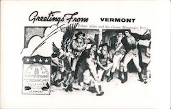 Greetings From Vermont: Ethan Allen and His Green Mountain Boys Postcard